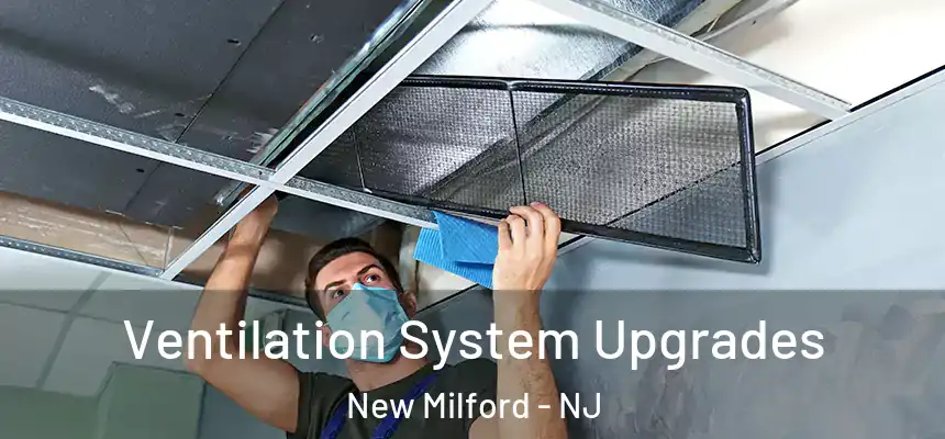  Ventilation System Upgrades New Milford - NJ